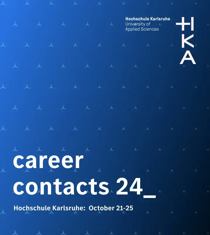 Meet us at: CareerContacts Karlsruhe October 21-25