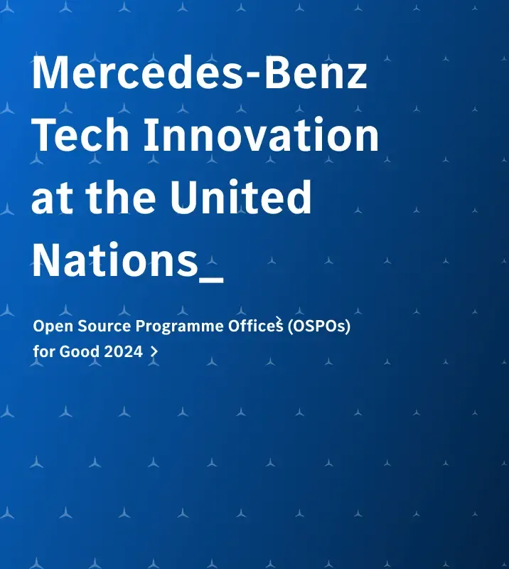 Mercedes-Benz Tech Innovation bei den Vereinten Nationen - Open Source Programme Offices (OSPOs) for Good 2024